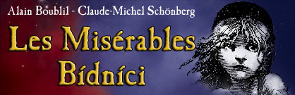Les Misérables - Bídníci Les Misérables - Bídníci