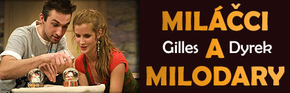 Miláčci a milodary Miláčci a milodary