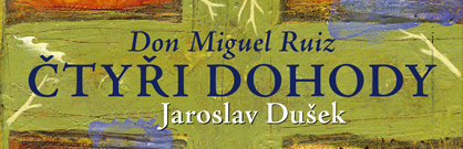 Čtyři dohody Čtyři dohody