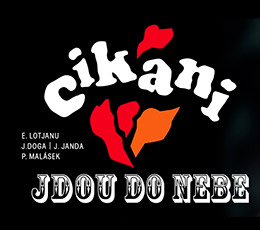 Cikáni jdou do nebe