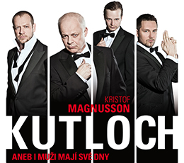 Kutloch aneb I muži mají své dny