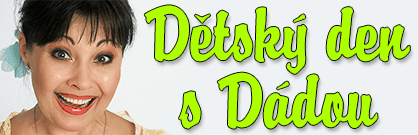 Dětský den s Dádou Dětský den s Dádou