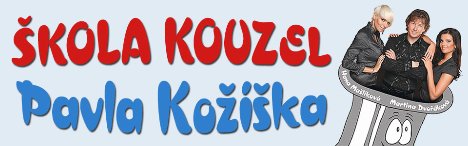 Škola kouzel Pavla Kožíška Škola kouzel Pavla Kožíška