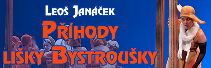 Příhody lišky Bystroušky Příhody lišky Bystroušky