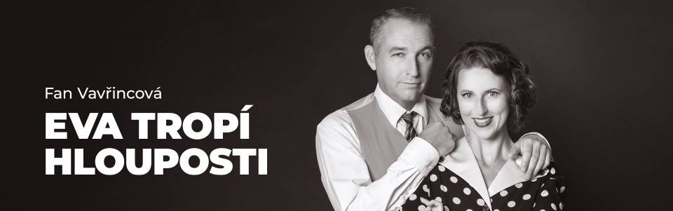 Eva tropí hlouposti Eva tropí hlouposti