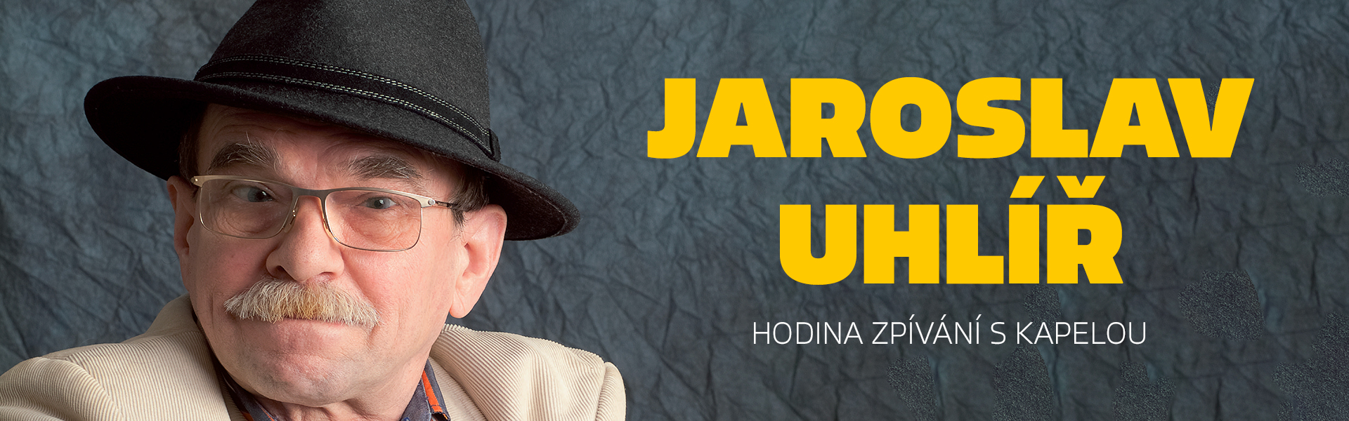 Jaroslav Uhlíř: Hodina zpívání s kapelou