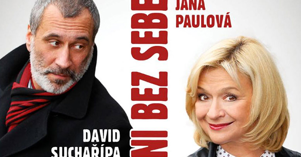 Ani Spolu Ani Bez Sebe Kulturní portál – Ani spolu, ani bez sebe – Hrají: Jana Paulová, David