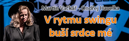 V rytmu swingu buší srdce mé V rytmu swingu buší srdce mé