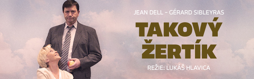 Takový žertík Takový žertík