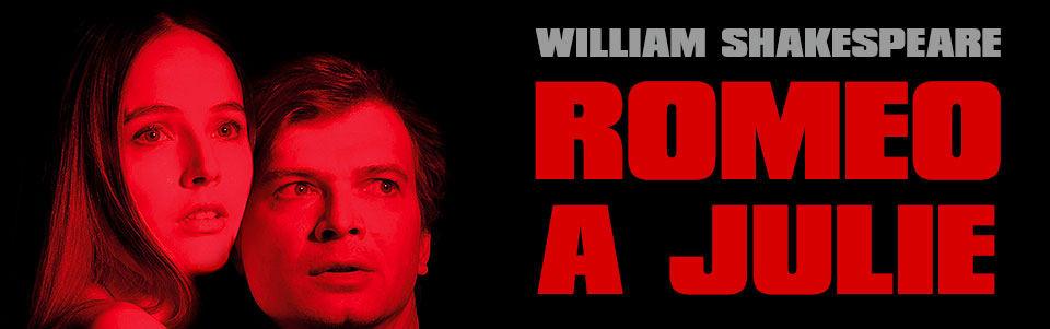 Romeo a Julie Romeo a Julie