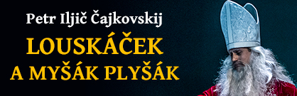 Louskáček a Myšák Plyšák Louskáček a Myšák Plyšák