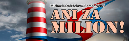 Ani za milión! Ani za milión!
