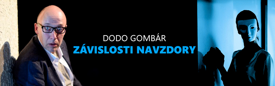 Závislosti navzdory Závislosti navzdory