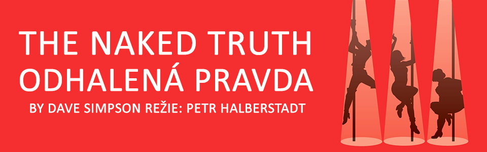 The Naked Truth - Odhalená pravda The Naked Truth - Odhalená pravda