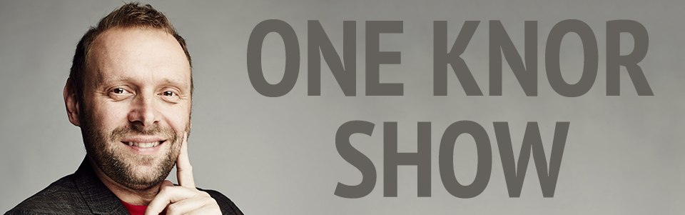 One Knor Show One Knor Show
