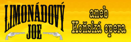 Limonádový Joe Limonádový Joe