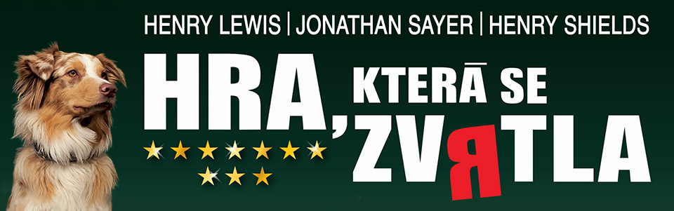 Hra, která se zvrtla