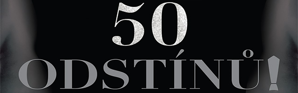 50 odstínů! 50 odstínů!