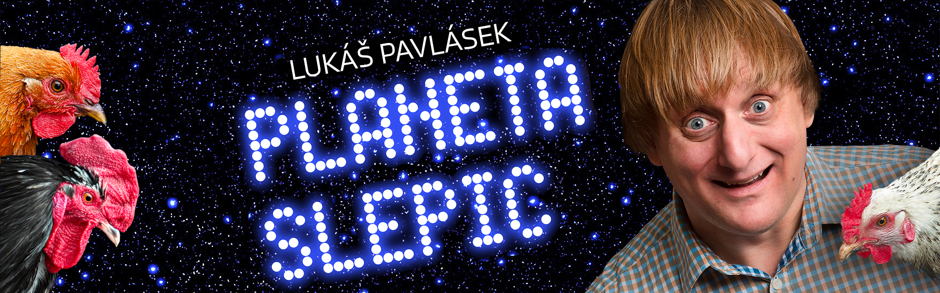 Lukáš Pavlásek: Planeta slepic