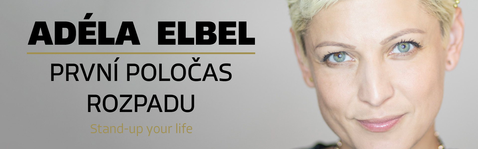 Adéla Elbel: První poločas rozpadu