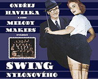 Ondřej Havelka: Swing nylonového věku