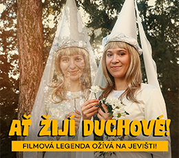 Ať žijí duchové! Ať žijí duchové!