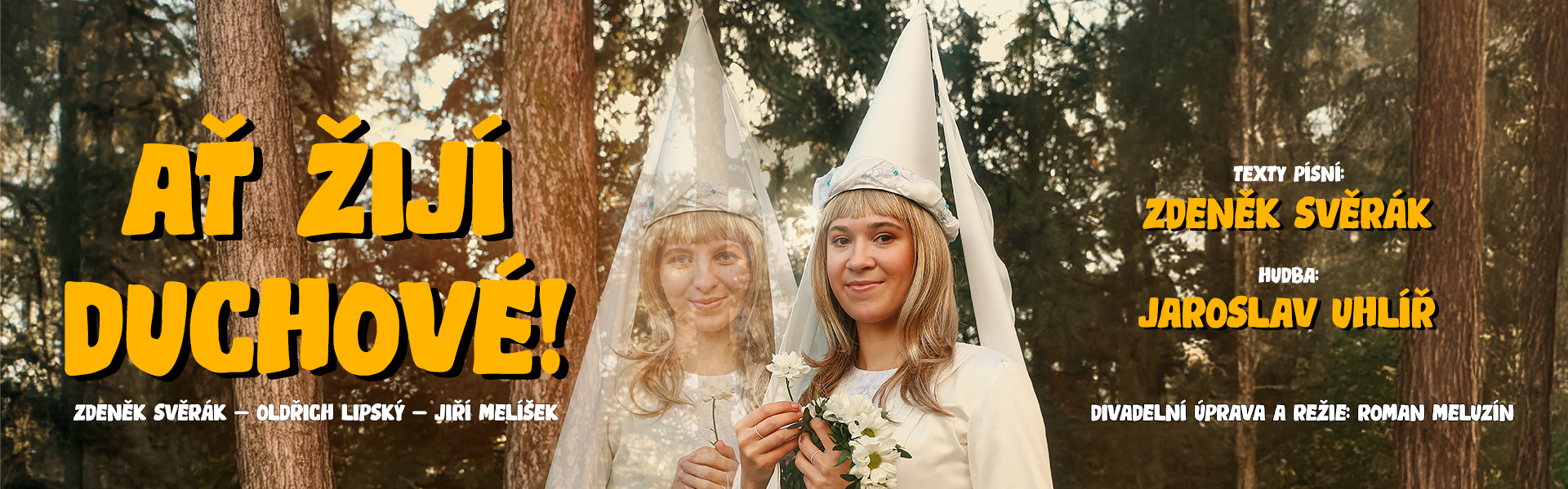 Ať žijí duchové!