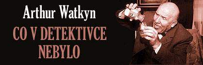 Co v detektivce nebylo Co v detektivce nebylo