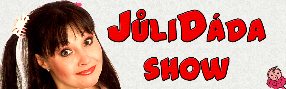 JůliDáda show JůliDáda show