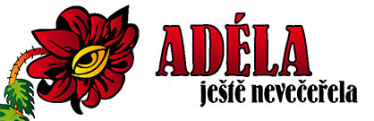 Adéla ještě nevečeřela Adéla ještě nevečeřela