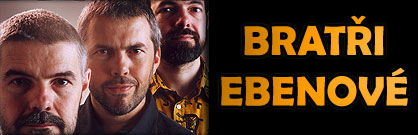 Bratři Ebenové Bratři Ebenové
