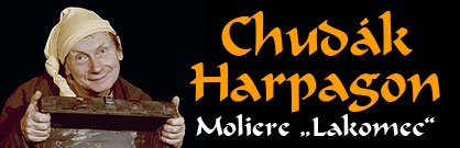 Chudák Harpagon Chudák Harpagon