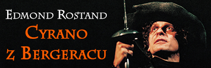 Cyrano z Bergeracu Cyrano z Bergeracu