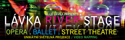 Lávka River Stage 2011 Lávka River Stage 2011