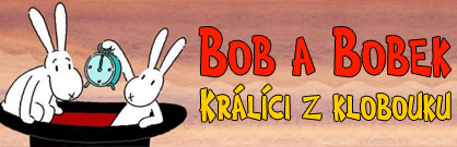 Bob a Bobek: Králíci z klobouku