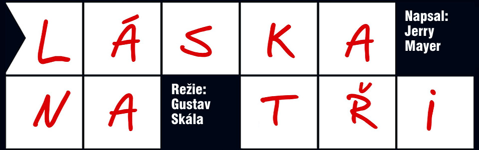 Láska na tři Láska na tři