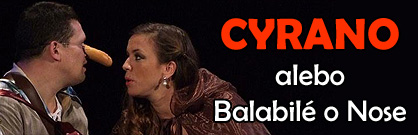 Cyrano alebo Balábilé o nose Cyrano alebo Balábilé o nose