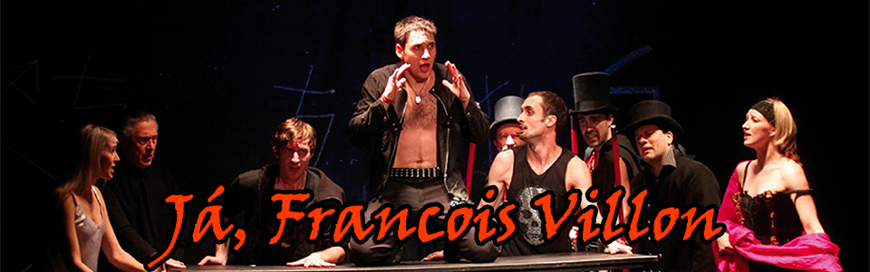 Já, Francois Villon Já, Francois Villon