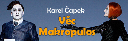 Věc Makropulos Věc Makropulos