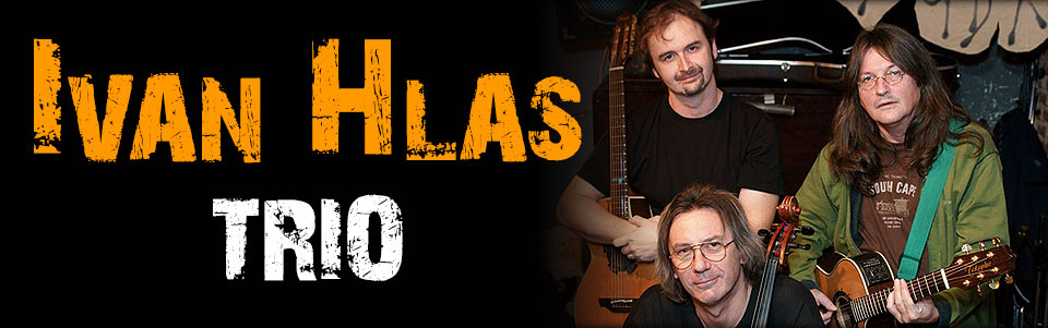 Ivan Hlas Trio Ivan Hlas Trio
