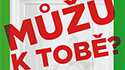 Silvestrovské představení Můžu k tobě? v Divadle Gong v prodeji Silvestrovské představení Můžu k tobě? v Divadle Gong v prodeji
