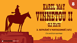 Vinnetou II – 8. část on-line na YouTube Vinnetou II – 8. část on-line na YouTube