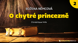Druhá část pohádky O chytré princezně na našem YouTube Druhá část pohádky O chytré princezně na našem YouTube