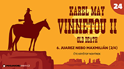 Vinnetou II – 24. část on-line na YouTube Vinnetou II – 24. část on-line na YouTube