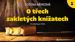 První část pohádky O třech zakletých knížatech on-line