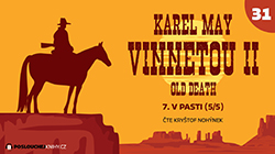 Vinnetou II – 31. část on-line na YouTube Vinnetou II – 31. část on-line na YouTube