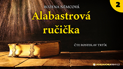 Alabastrová ručička - 2. část on-line Alabastrová ručička - 2. část on-line