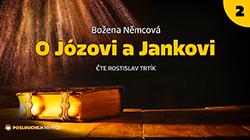 Druhá část pohádky O Józovi a Jankovi on-line