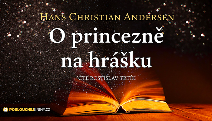 Hans Christian Andersen: O princezně na hrášku