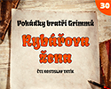 Bratři Grimmové: Rybářova žena